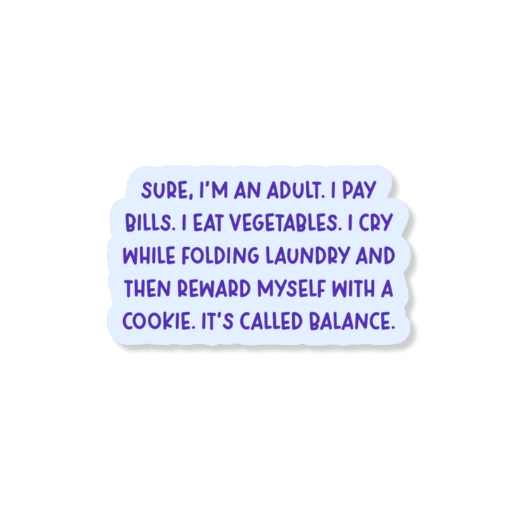 It's Called Balance 3" Vinyl Sticker