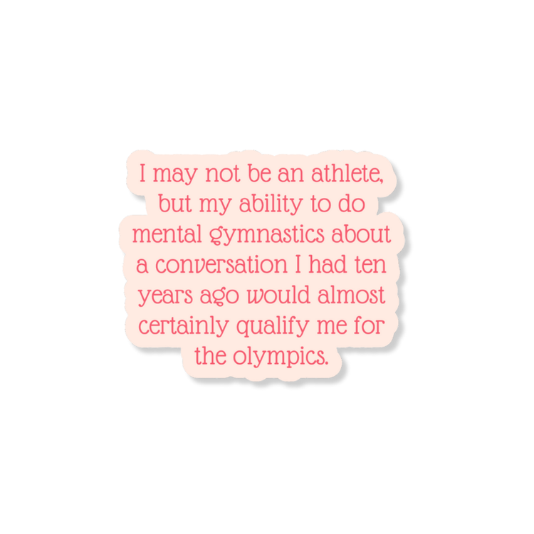 Mental Gymnastics 3" Vinyl Sticker