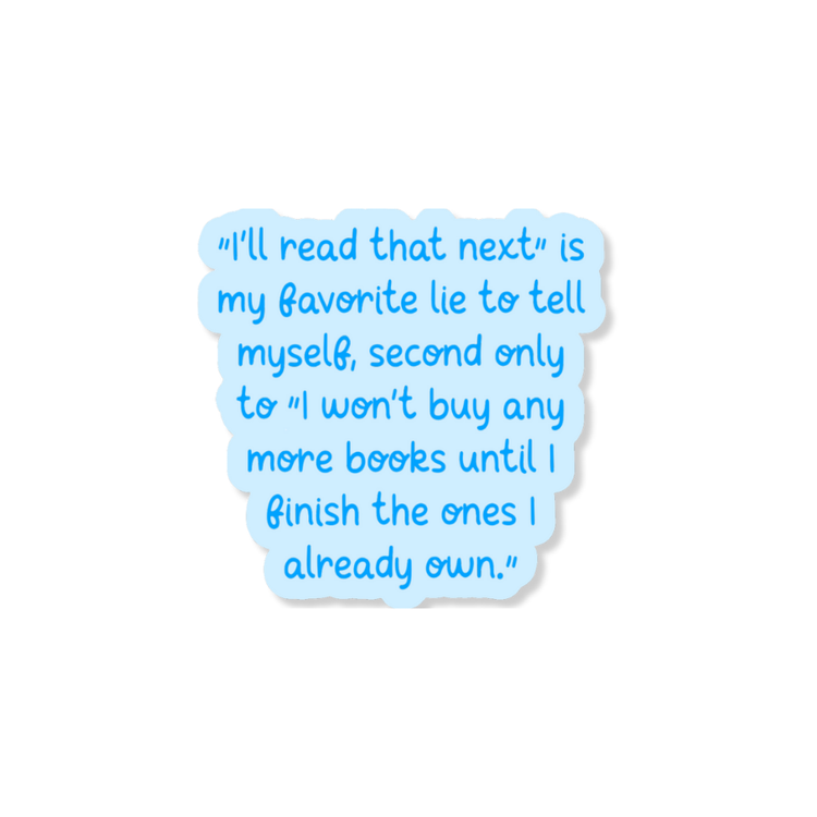 My Favorite Lie 3" Vinyl Sticker