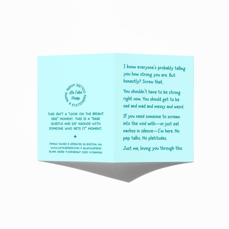 Sympathy card showing front and back with extra punchline about rage and nachos.