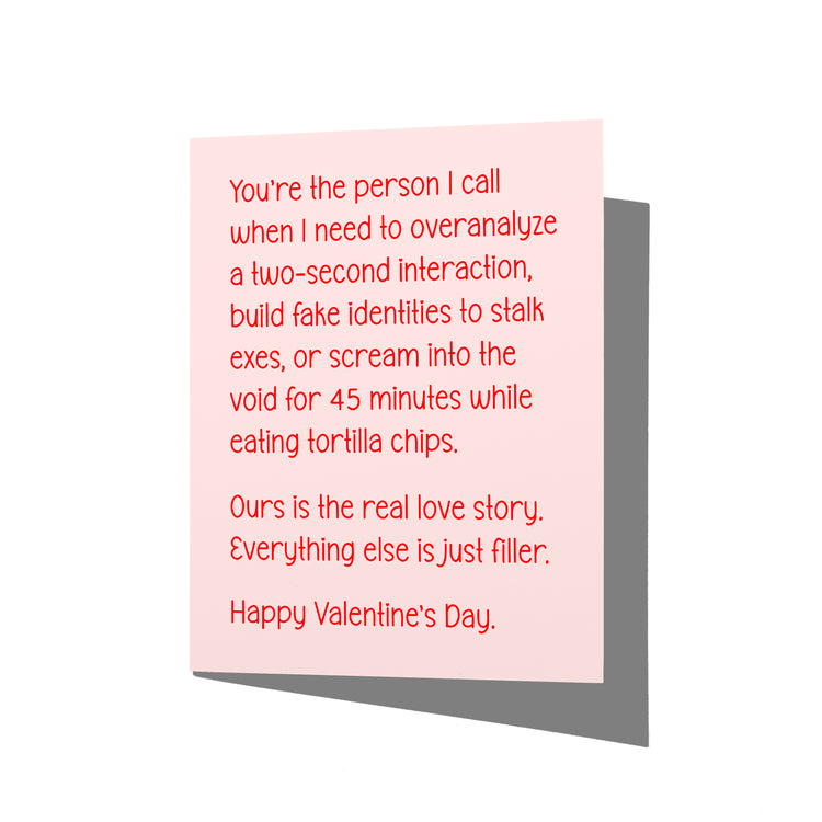 Funny Valentine’s Day card with snarky message about overanalyzing and tortilla chips on front, blank inside.