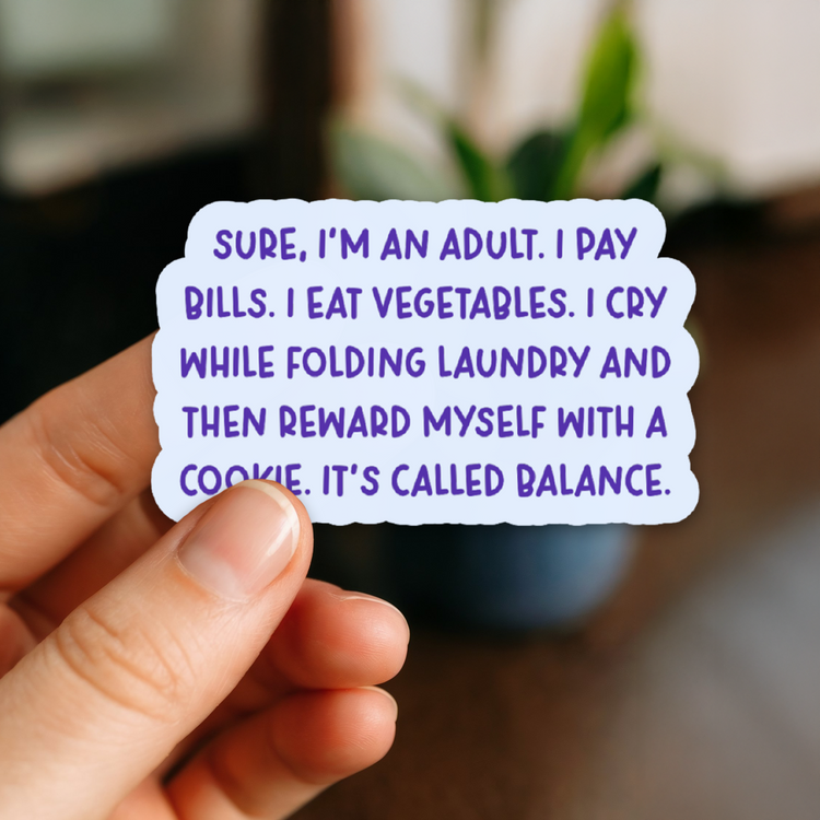 It's Called Balance 3" Vinyl Sticker