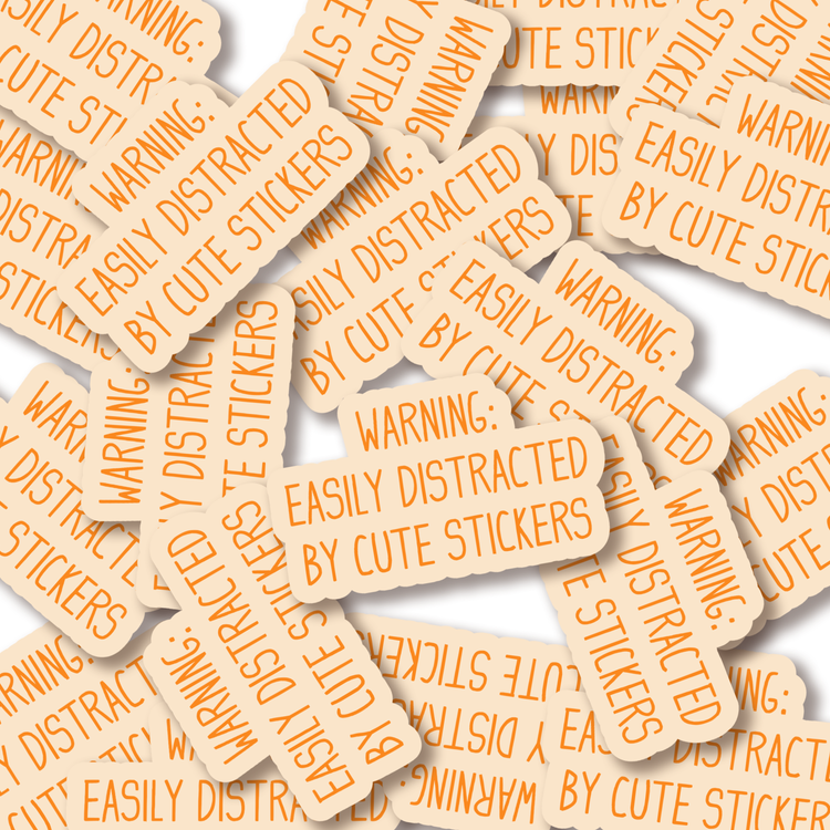 Easily Distracted 3" Vinyl Sticker