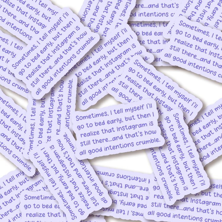Good Intentions Insta 3" Vinyl Sticker
