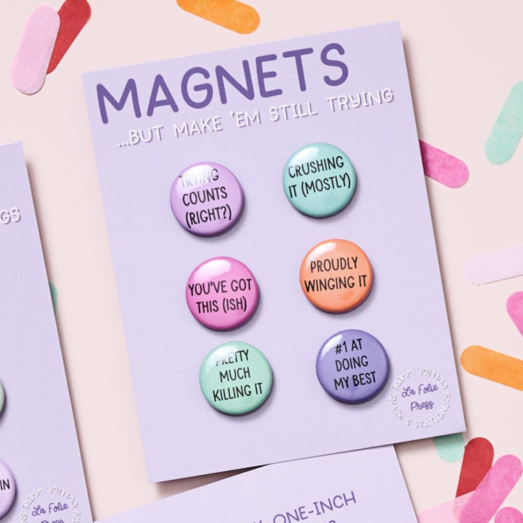 Funny encouragement magnets displayed on backing card, packaged in cello sleeve”