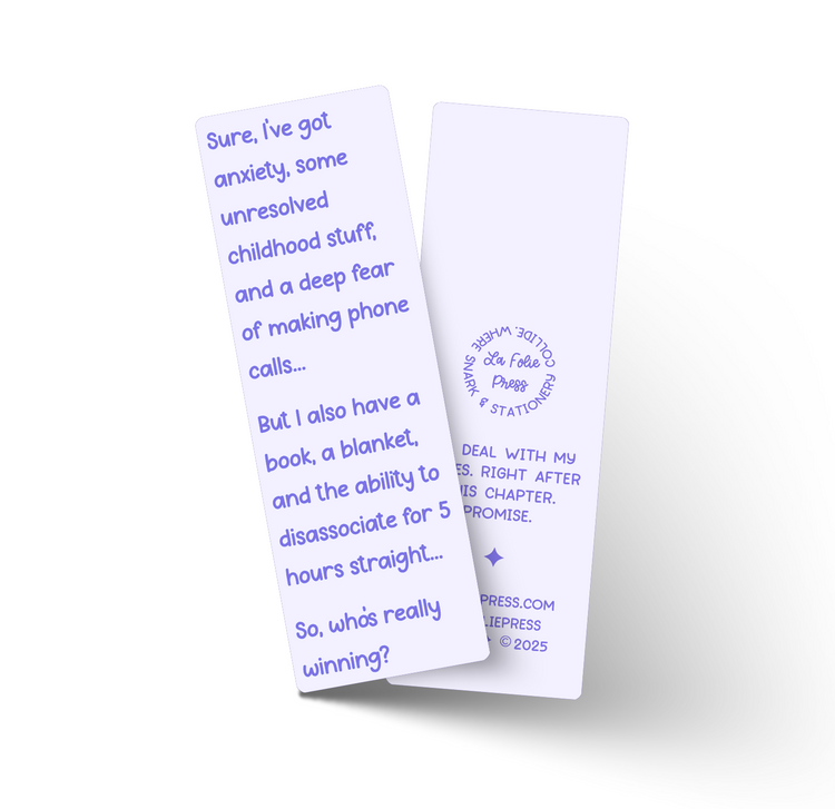 Sure I've Got Anxiety Funny Glossy Bookmark