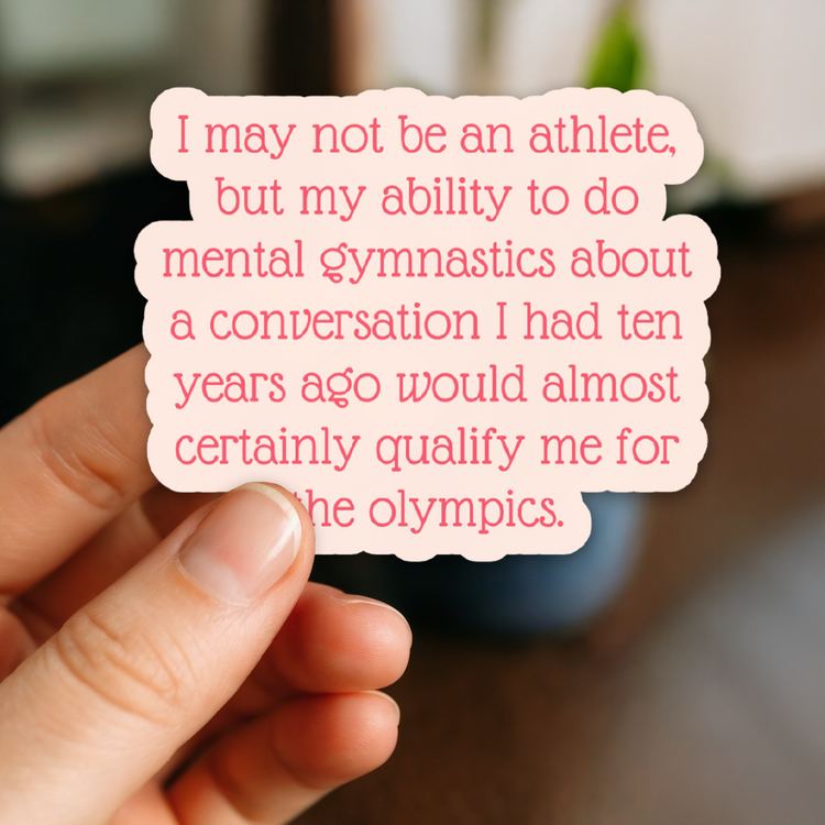 Mental Gymnastics 3" Vinyl Sticker