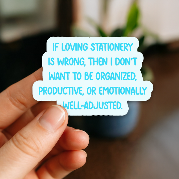Emotionally Well-Adjusted 3" Vinyl Sticker