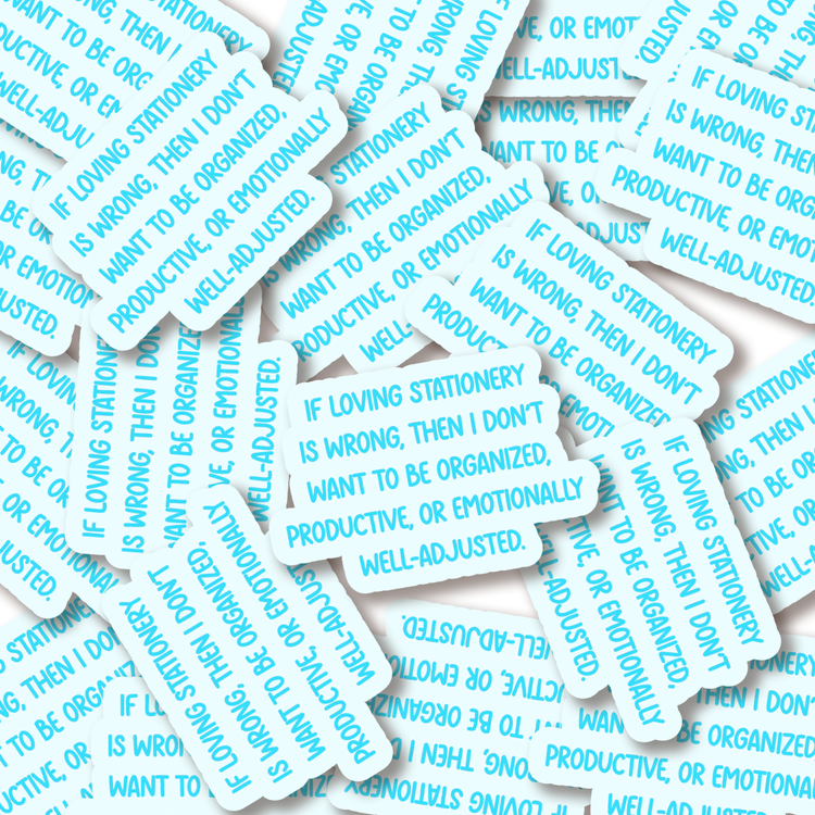 Emotionally Well-Adjusted 3" Vinyl Sticker
