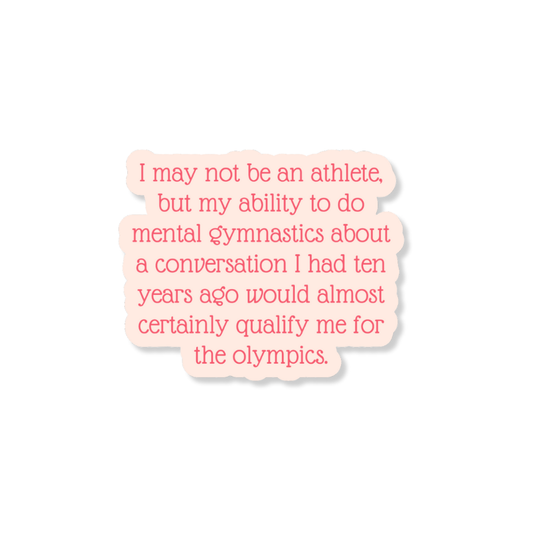 Mental Gymnastics 3" Vinyl Sticker