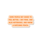 And A Matching Pouch 3" Vinyl Sticker