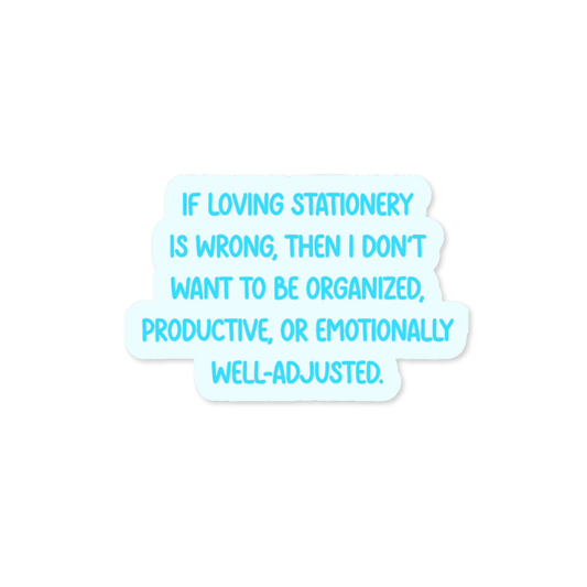 Emotionally Well-Adjusted 3" Vinyl Sticker
