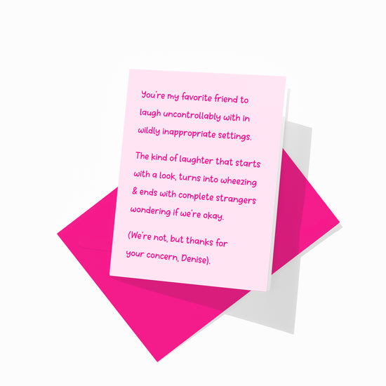 Funny friendship greeting card with colorful envelope, best friend wheeze-laugh design.