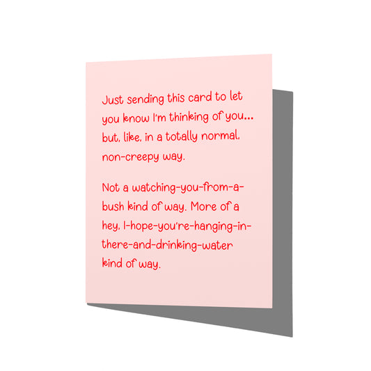 Funny friendship card with thinking-of-you humor message on front, blank inside.
