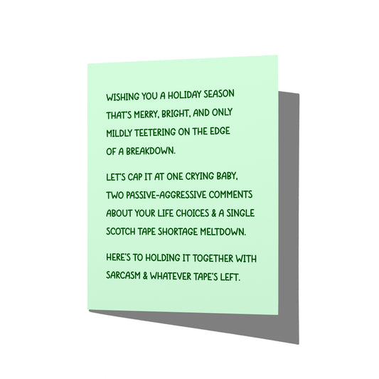 Funny holiday card with witty Scotch tape humor message on front, blank inside.