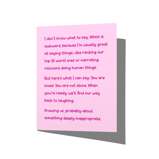 Funny sympathy card with snarky grief humor message on front, blank inside.