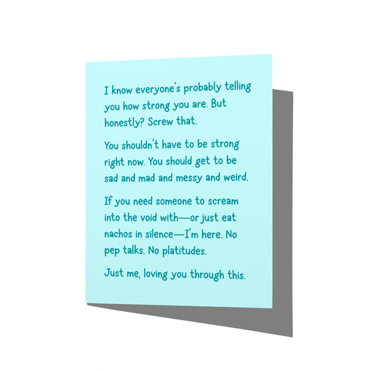 Funny sympathy card with snarky “rage quietly and eat nachos” message on front, blank inside.