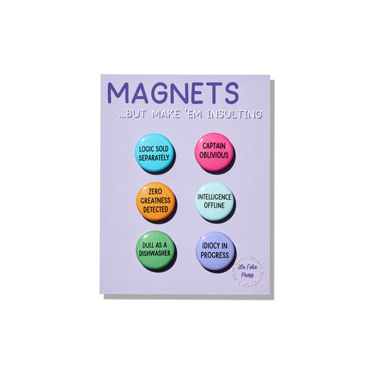 Insulting Magnet Set on backing card with six sarcastic one-inch button magnets
