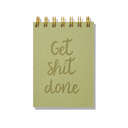 Olive green mini jotter with gold letterpress text “Get Shit Done” and gold spiral binding.