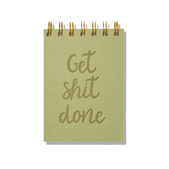 Olive green mini jotter with gold letterpress text “Get Shit Done” and gold spiral binding.
