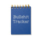Bullshit Tracker Mini Letterpress Jotter Notebook