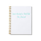 Large letterpress notebook with “Fuck Around & Find Out: The Journal” in aqua-blue text on white cover with gold spiral binding.

