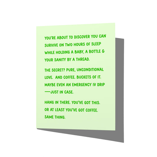 Funny new parent card with humorous sleep deprivation message on front, blank inside.
