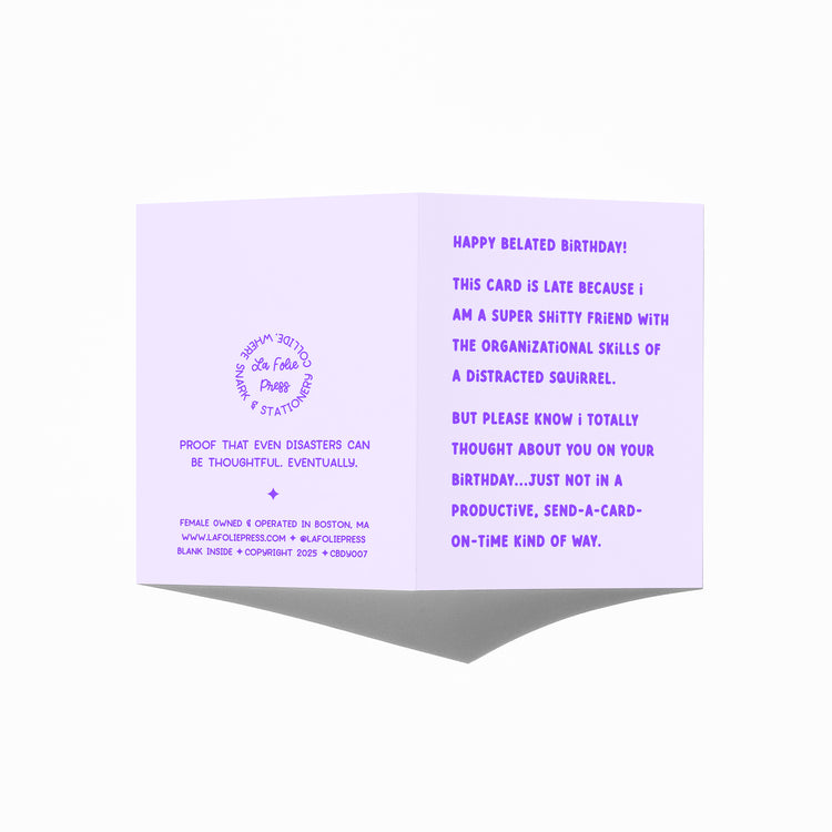 Funny belated birthday card showing front and back with extra punchline.