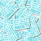 High-Functioning Anxiety 3" Vinyl Sticker