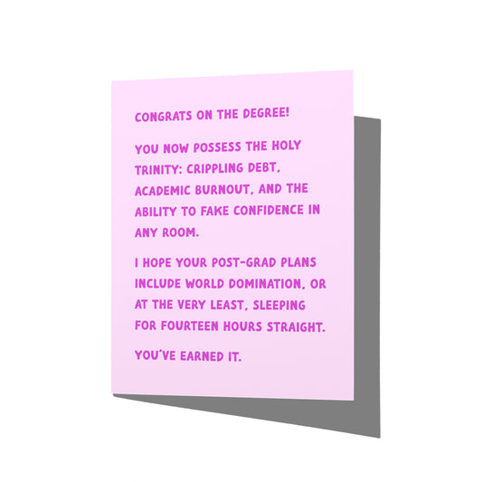 Funny graduation card with witty crippling debt humor message on front, blank inside.