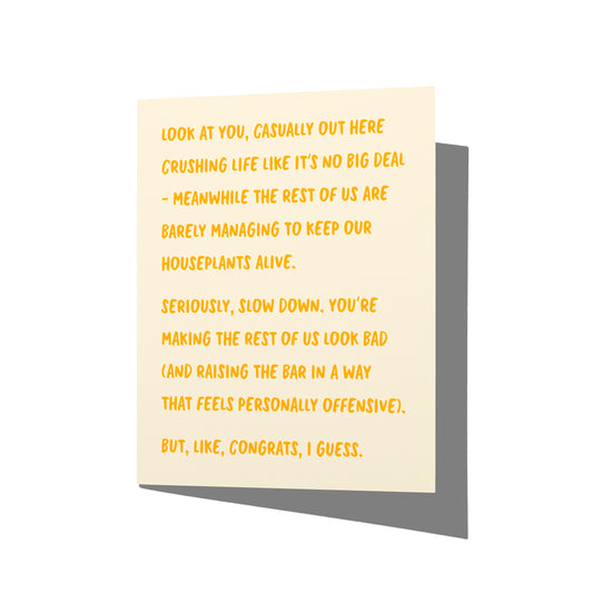 Funny congrats card with witty overachiever humor message on front, blank inside.