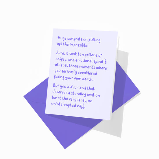 Funny congratulations greeting card with colorful envelope, overachiever design.
