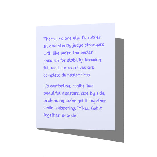 Funny friendship card with witty best friend humor message on front, blank inside.