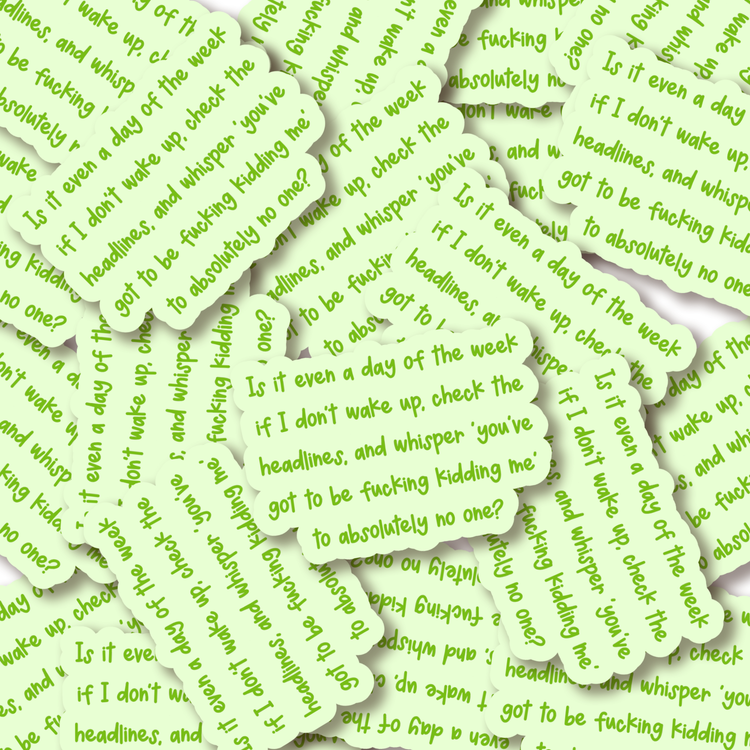 Kidding Me 3" Vinyl Sticker