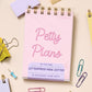 Funny mini notebook for petty to-do lists, notes, and schemes.
