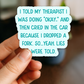 Lies Were Told 3" Vinyl Sticker