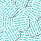 Lies Were Told 3" Vinyl Sticker