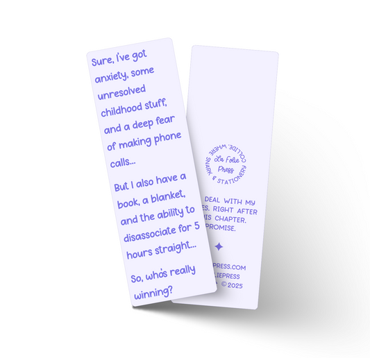 Sure I've Got Anxiety Funny Glossy Bookmark